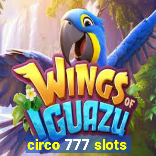 circo 777 slots